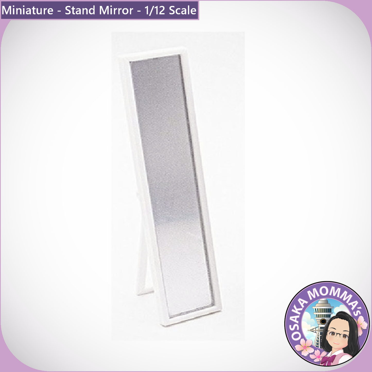 1/12 Scale Stand Mirror