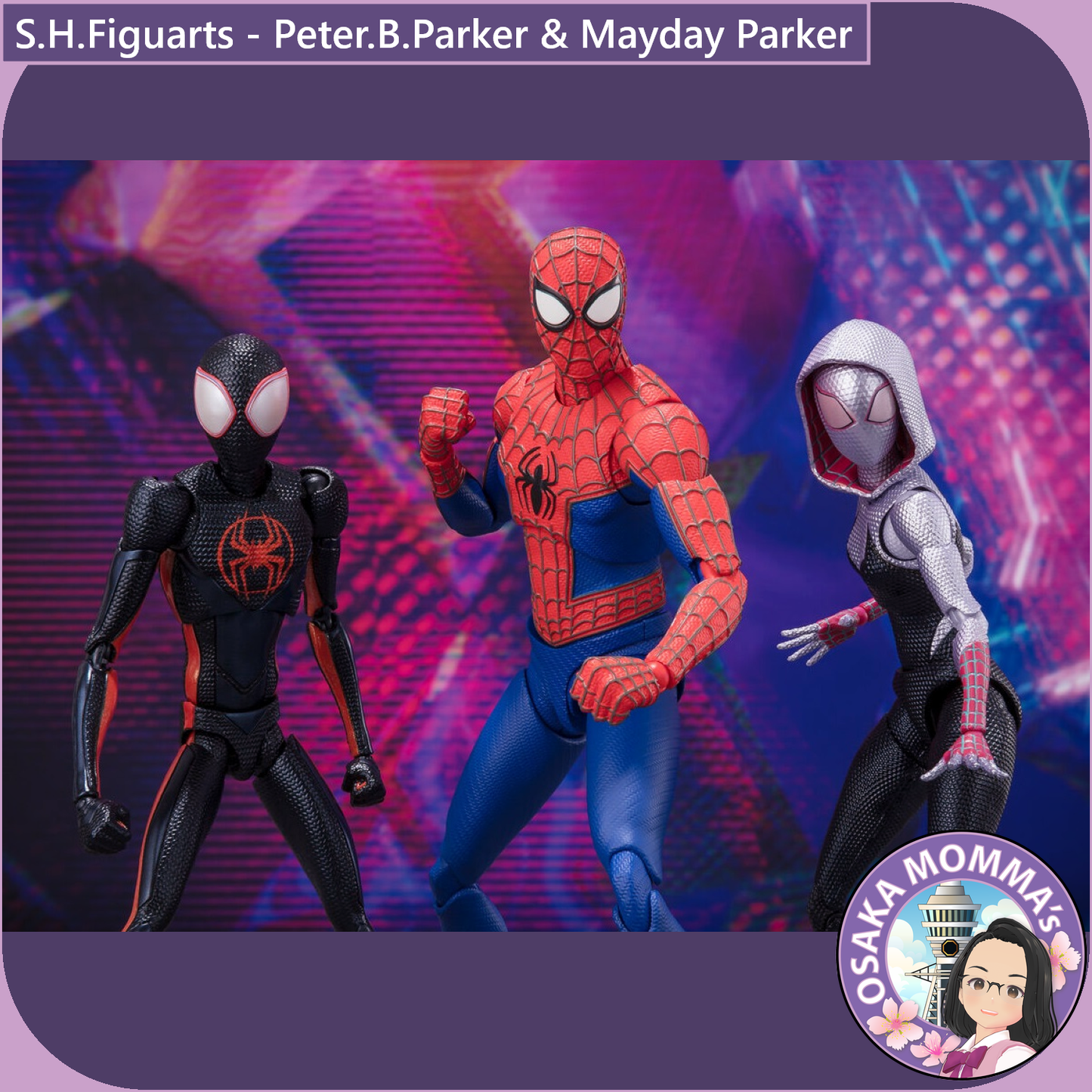 S.H.Figuarts - Peter.B.Parker & Mayday Parker
