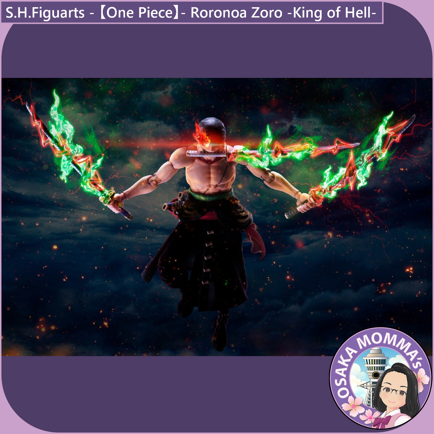 S.H.Figuarts - Roronoa Zoro -King of Hell-【July.2026】