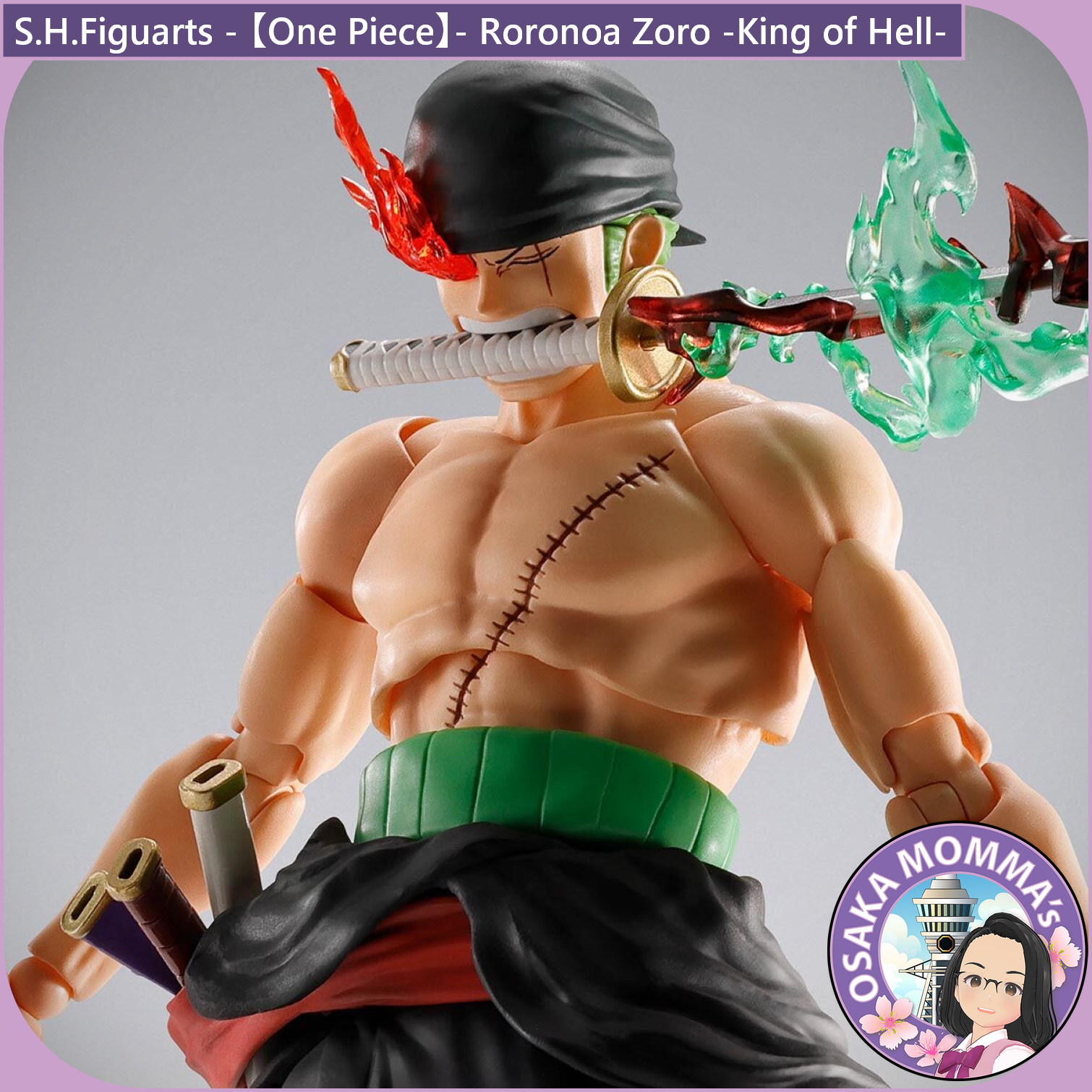 S.H.Figuarts - Roronoa Zoro -King of Hell-【July.2026】 – Osaka