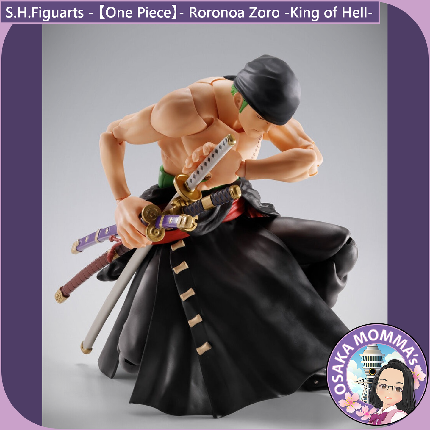 S.H.Figuarts - Roronoa Zoro -King of Hell-【July.2026】