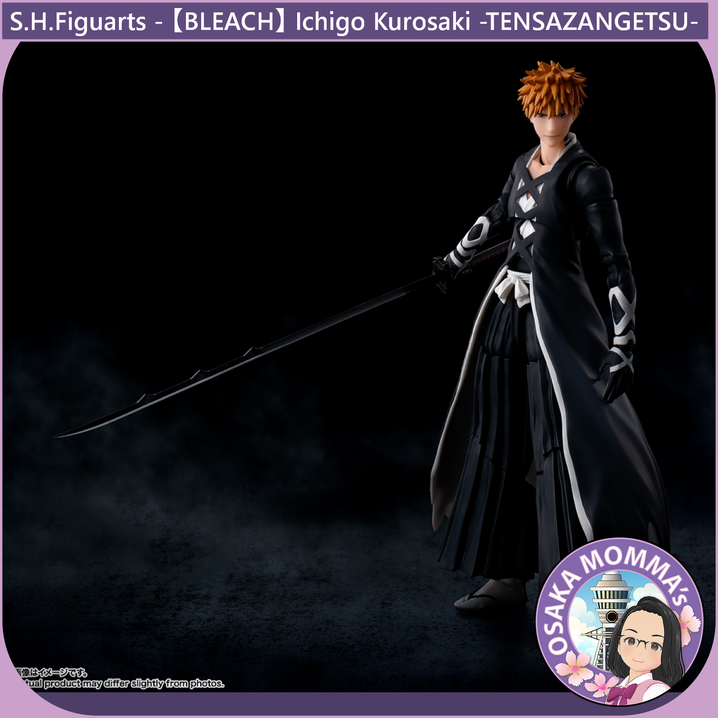 S.H.Figuarts - Ichigo Kurosaki -TENSAZANGETSU-