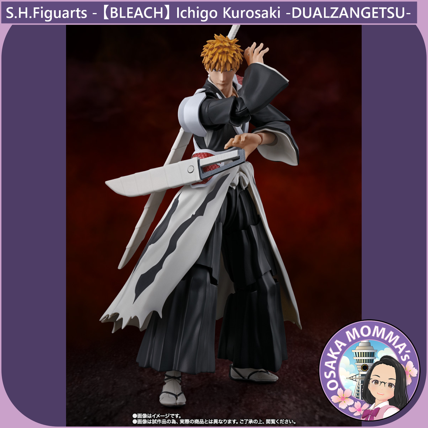 S.H.Figuarts - Ichigo Kurosaki -DUALZANGETSU-