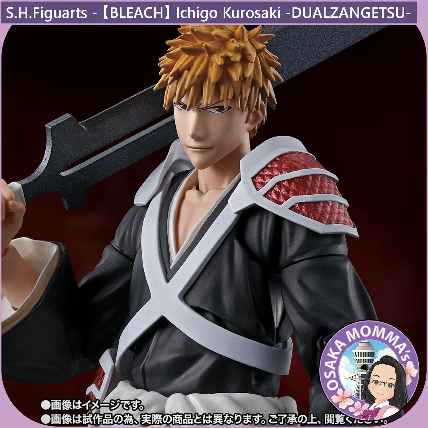 S.H.Figuarts - Ichigo Kurosaki -DUALZANGETSU-