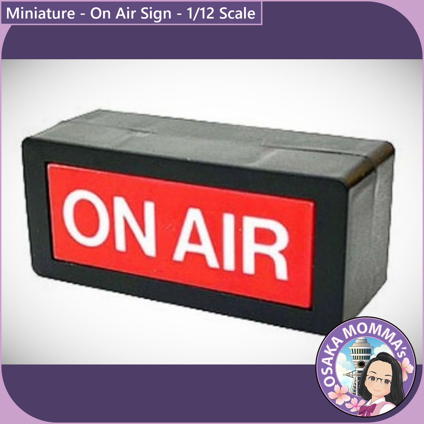 1/12 Scale "On Air" Sign