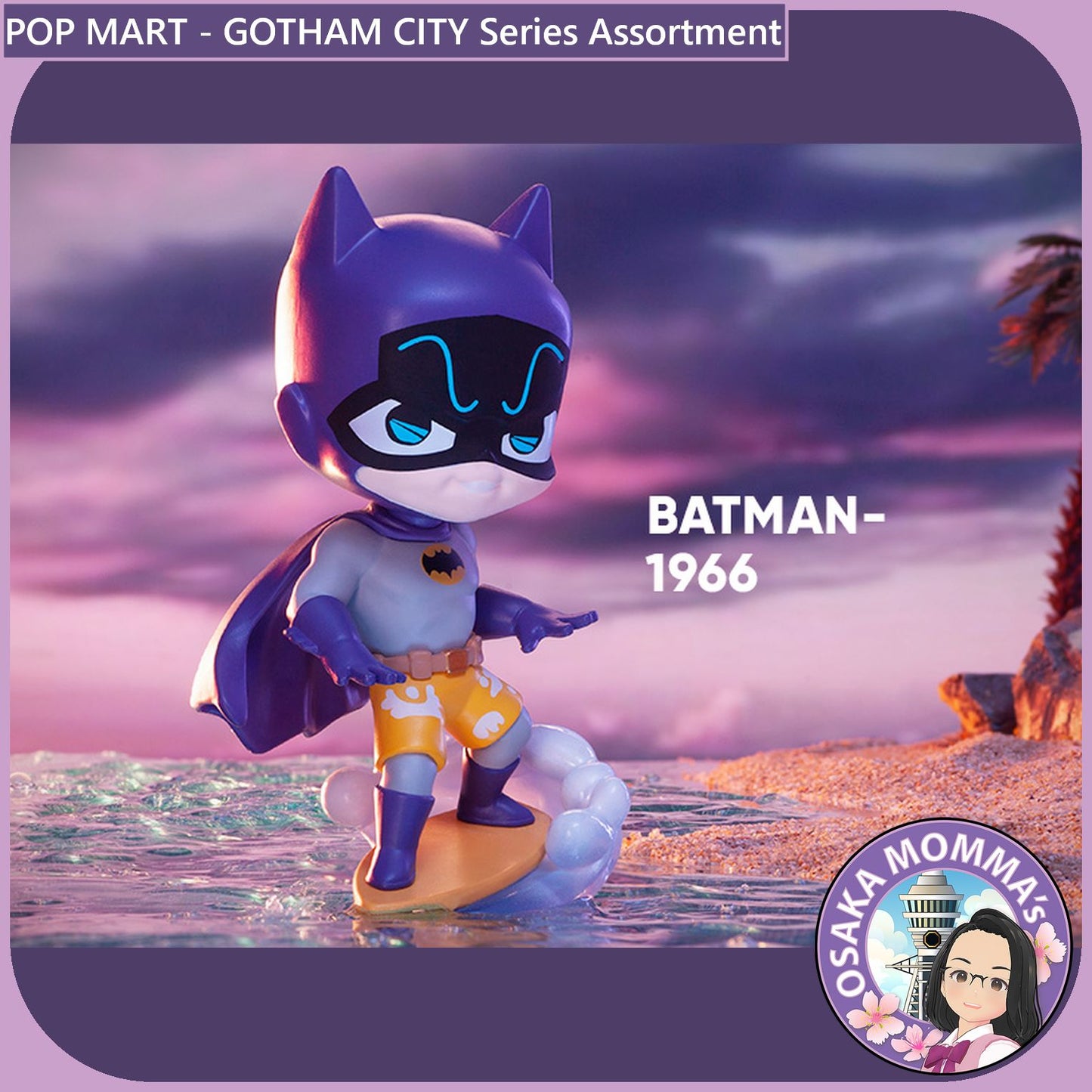 POP MART - DC GOTHAM CITY Series Assortment