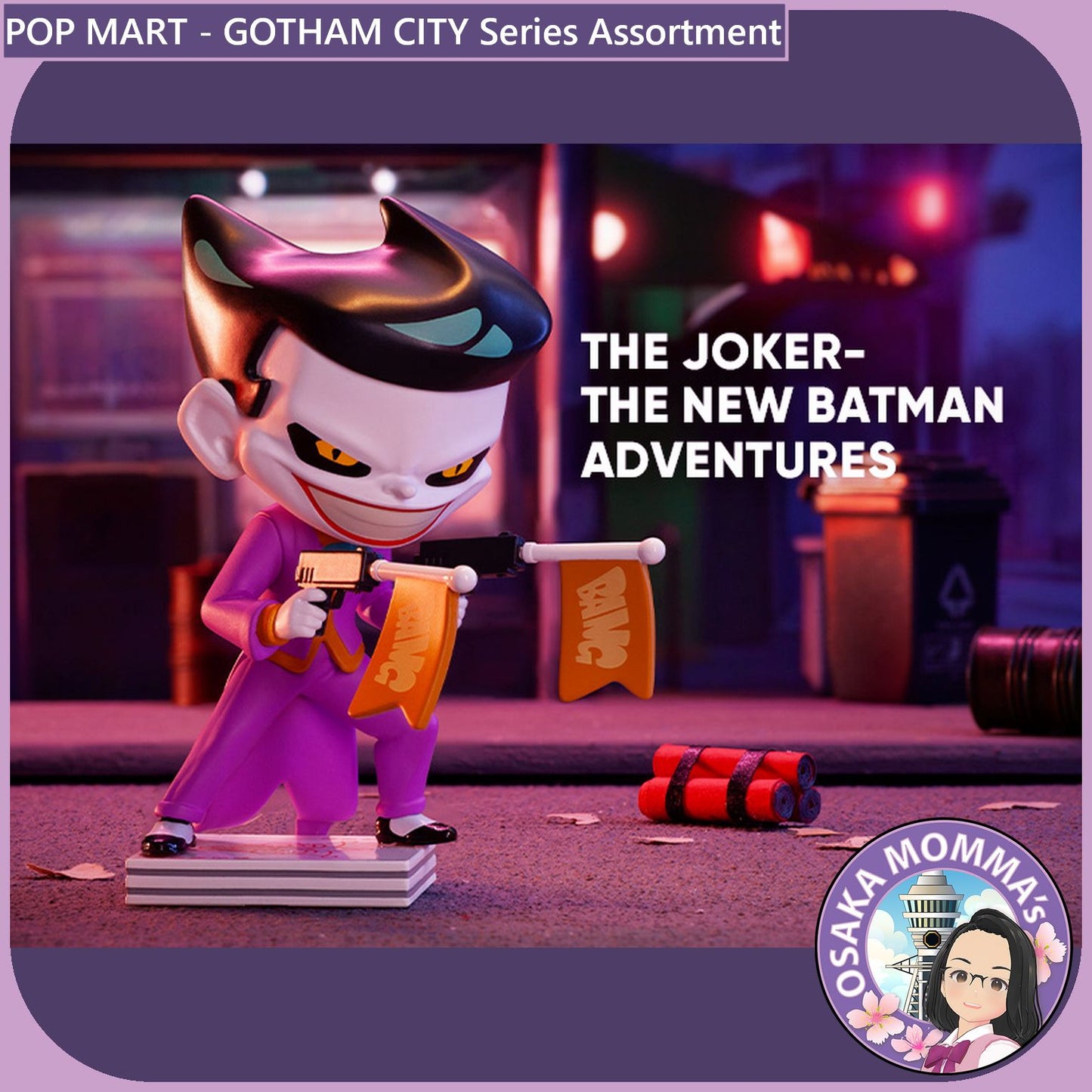 POP MART - DC GOTHAM CITY Series Assortment