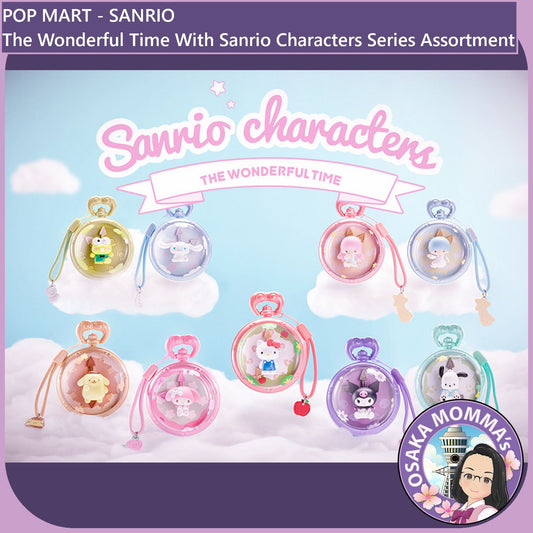 POP MART - Sanrio The Wonderful Time With Sanrio Characters Series Assortment