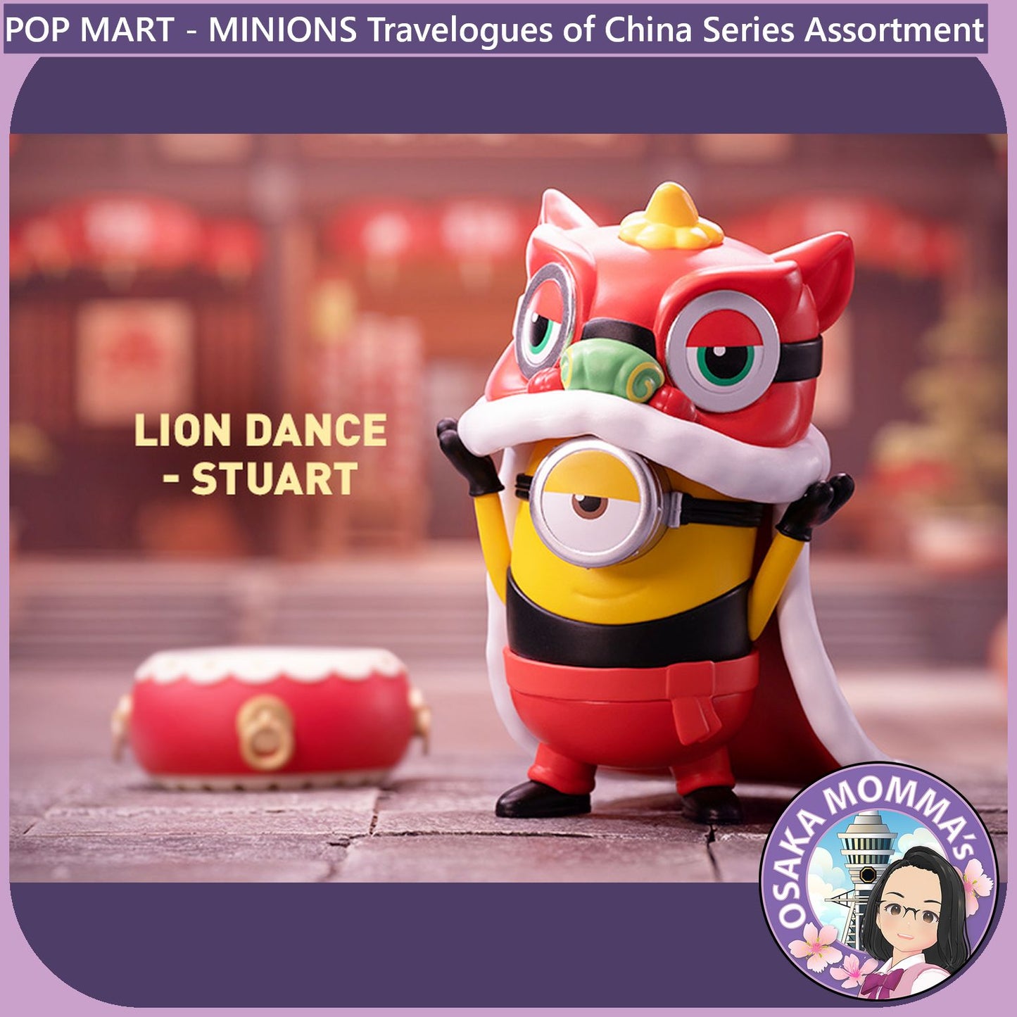 POP MART - Minions Travelogues of China Assortment