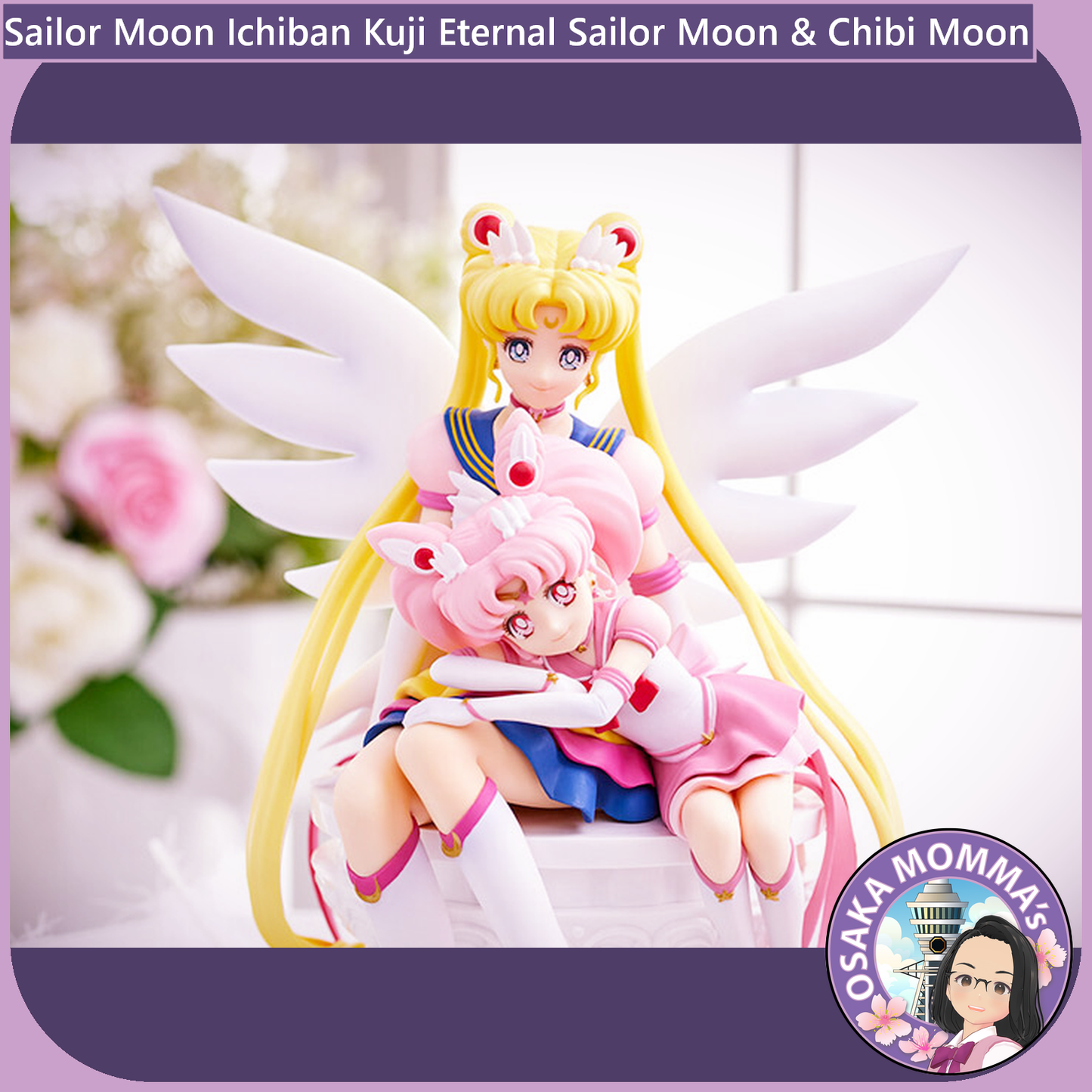 Eternal Sailor Moon & Chibi Moon Ichiban Kuji Figure