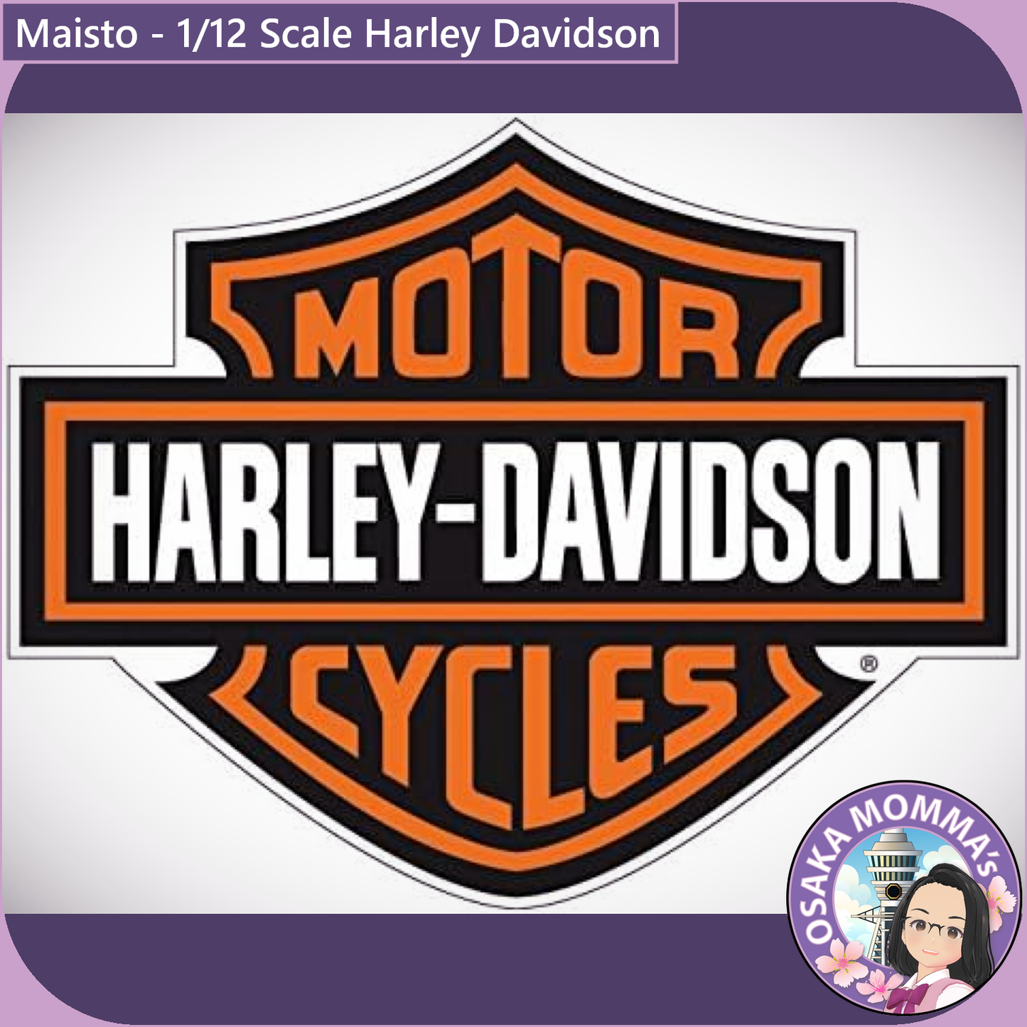 1/12 Scale - Harley Davidson