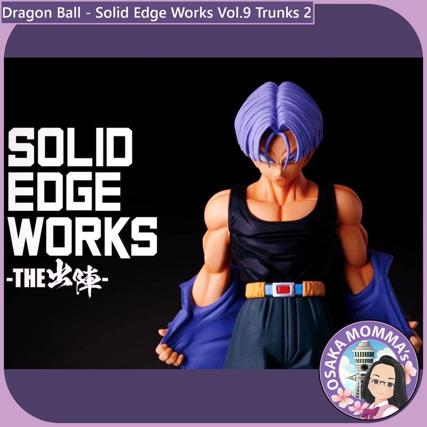 Trunks - Solid Edge Works Vol.9