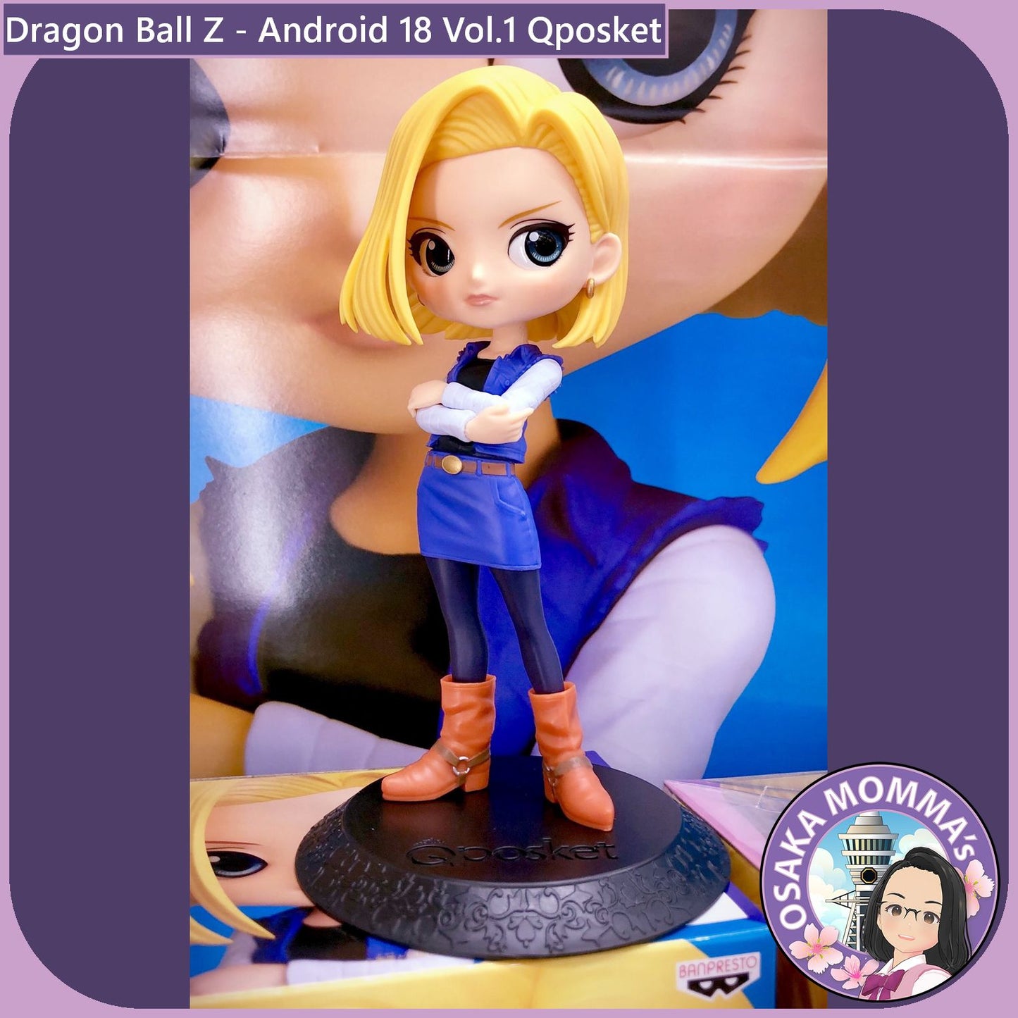 Android 18 Vol.1 Qposket