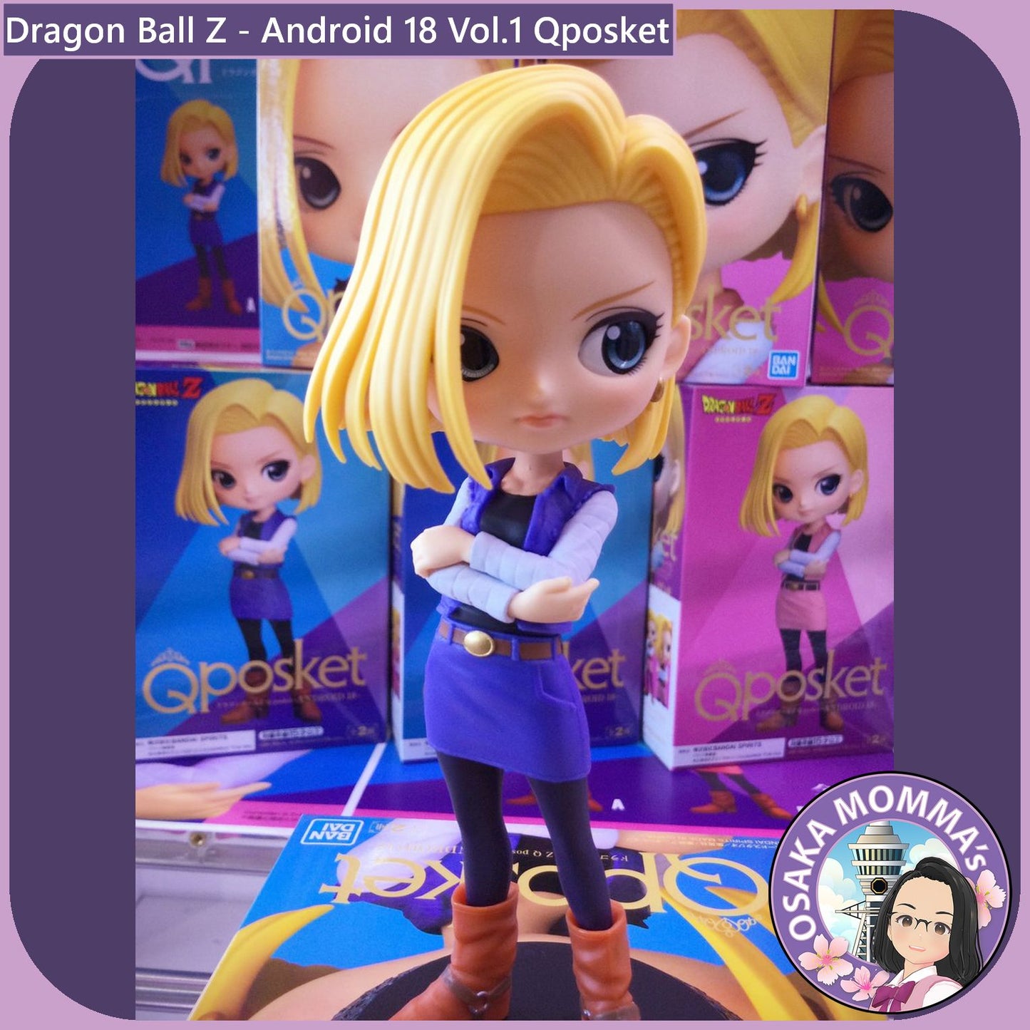 Android 18 Vol.1 Qposket