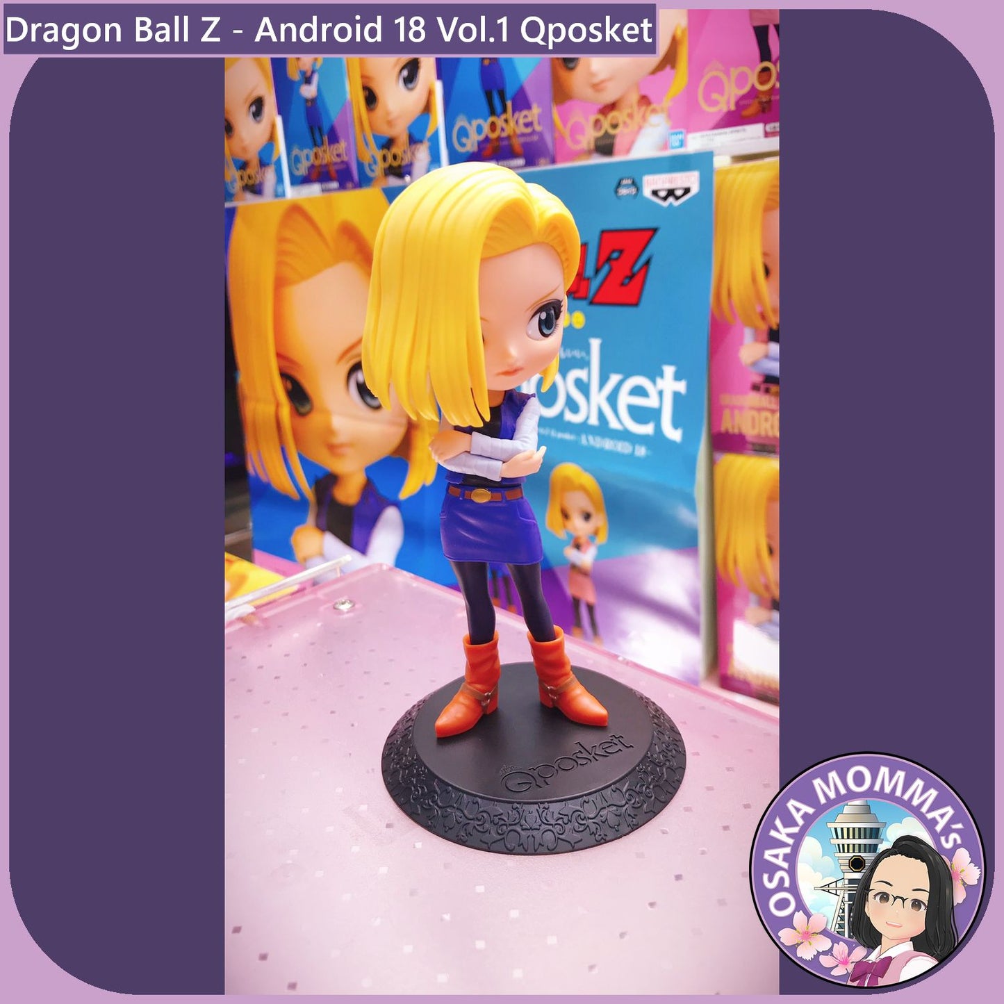 Android 18 Vol.1 Qposket