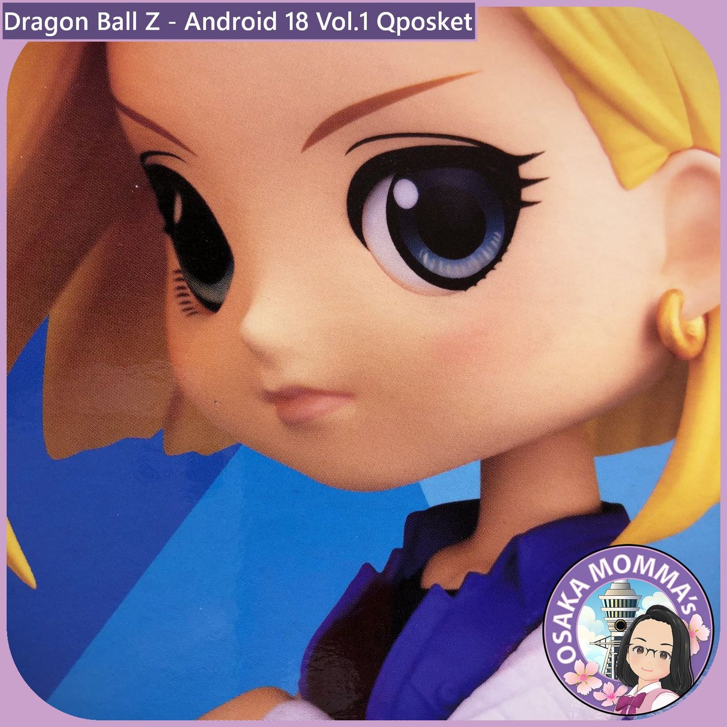 Android 18 Vol.1 Qposket