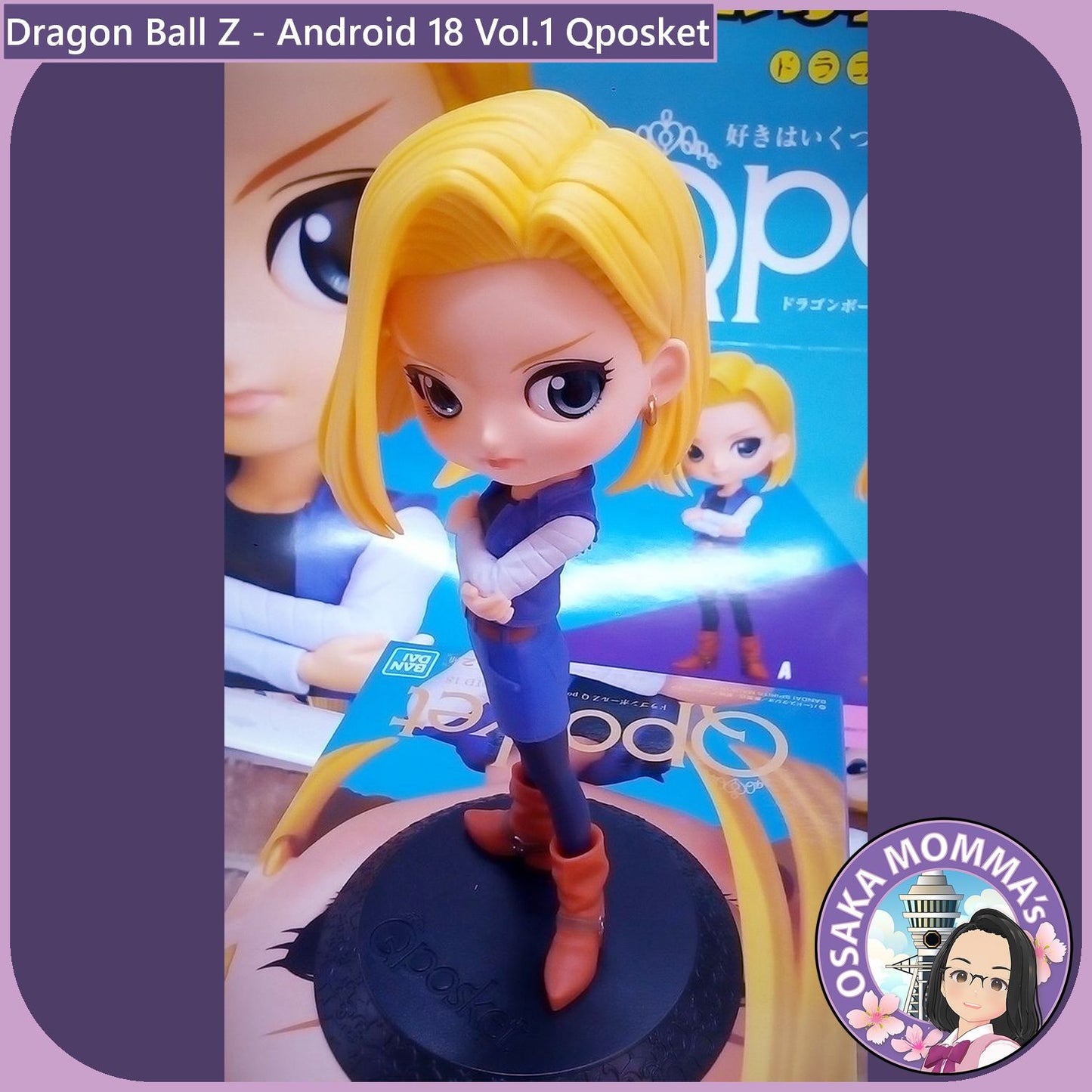 Android 18 Vol.1 Qposket