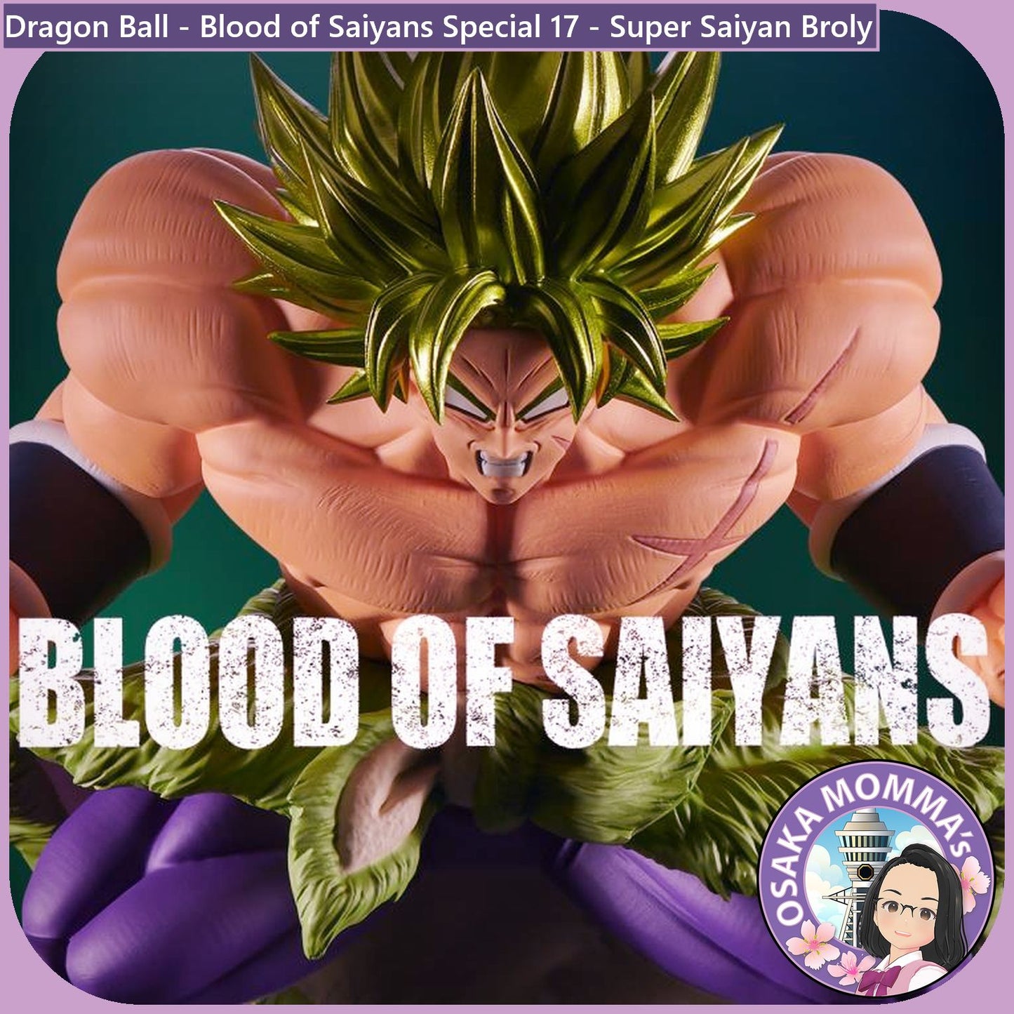 Super Saiyan Broly Blood of Saiyans Figure