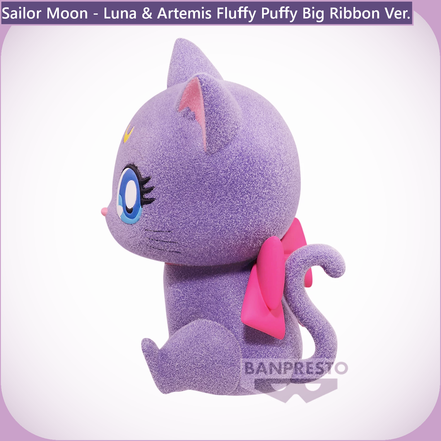 Pretty Guardian Sailor Moon Cosmos the Movie Fluffy Puffy~LUNA/ARTEMIS~BIG RIBBON ver.(B:ARTEMIS) - Alibaba Amusement in Yangon Myanmar Pretty Guardian Sailor Moon Cosmos the Movie Fluffy Puffy~LUNA/ARTEMIS~BIG RIBBON ver.(B:ARTEMIS) - Alibaba Amusement in Yangon Myanmar