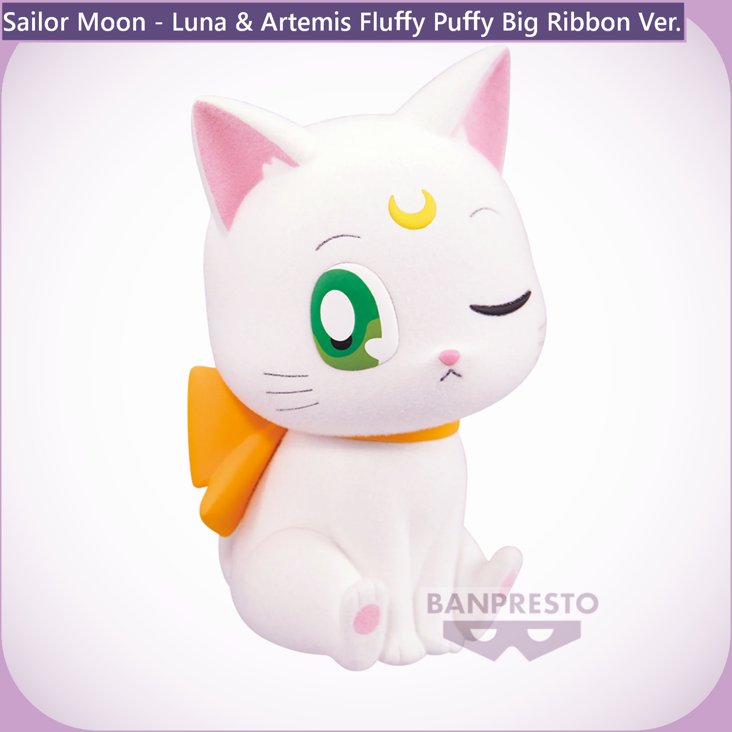 Luna & Artemis Fluffy Puffy Big Ribbon Ver.