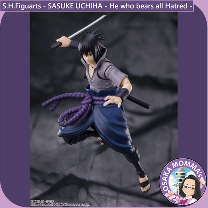 S.H.Figuarts - SASUKE UCHIHA - He who bears all Hatred -