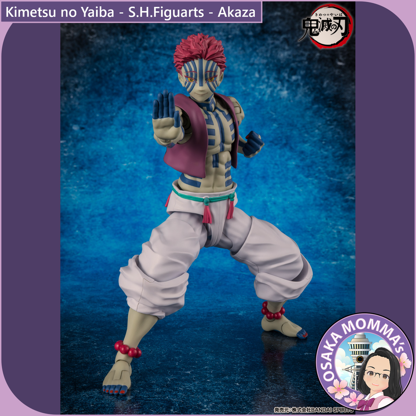 S.H.Figuarts - Kimetsu no Yaiba - Akaza【Jul.2025】