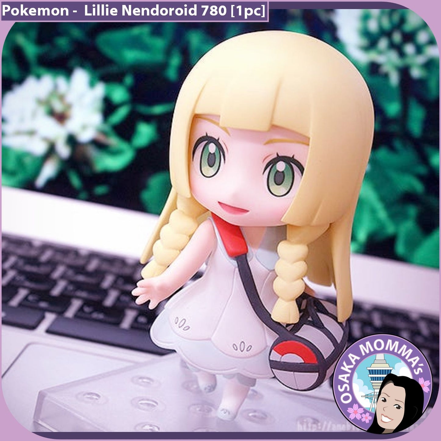 Lillie Nendoroid 780