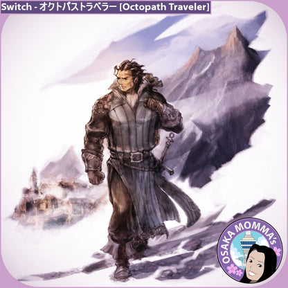 オクトパス・トラベラー [Octopath Traveler] Switch