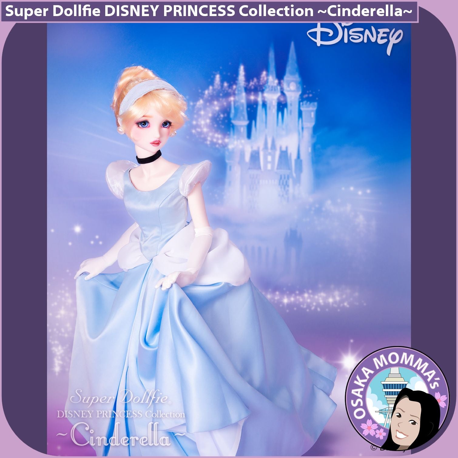 Cinderella Disney Princess Collection Super Dollfie – Osaka